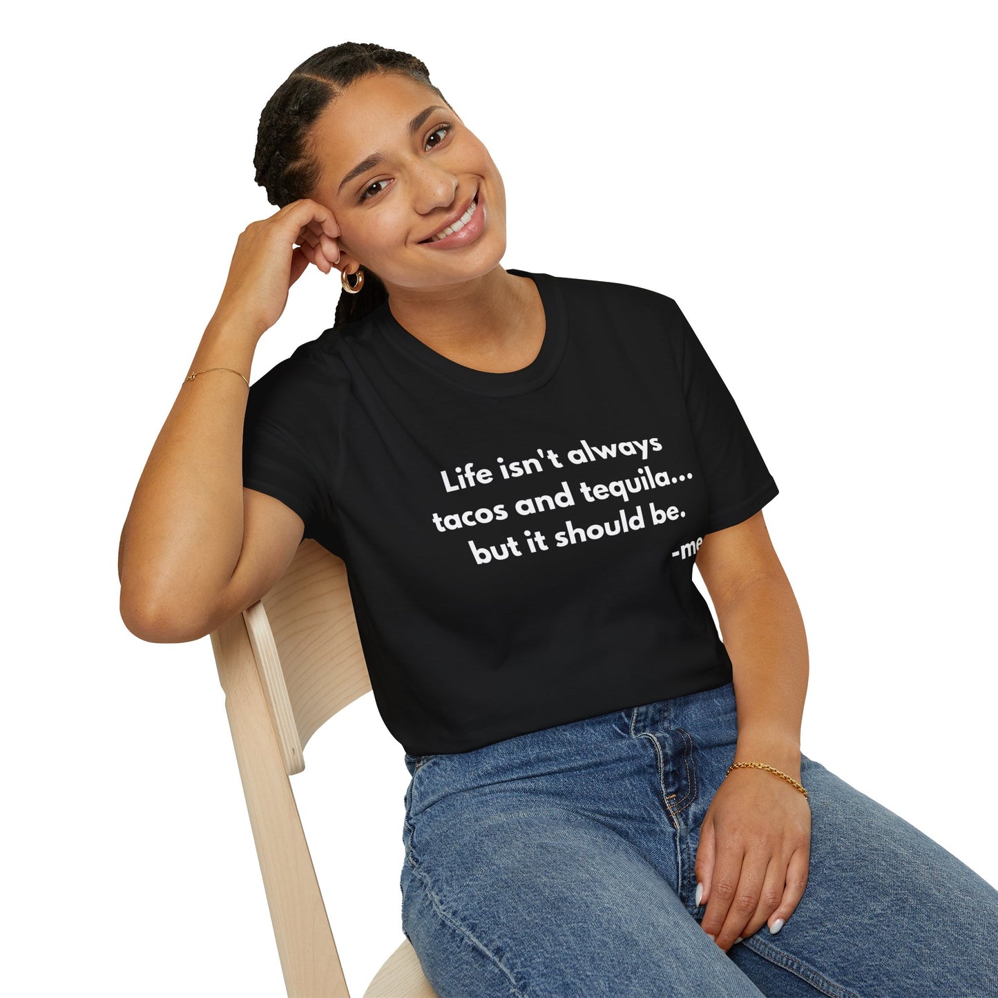 Life Should Always Include Tacos & Tequila Unisex Softstyle T-Shirt