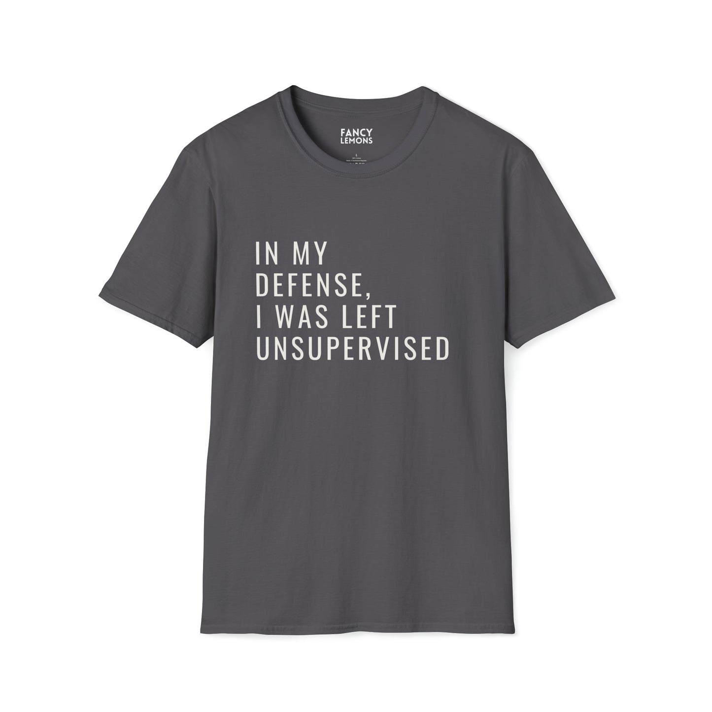 In My Defense, I Was Left Unsupervised Tee - Unisex Softstyle T-Shirt